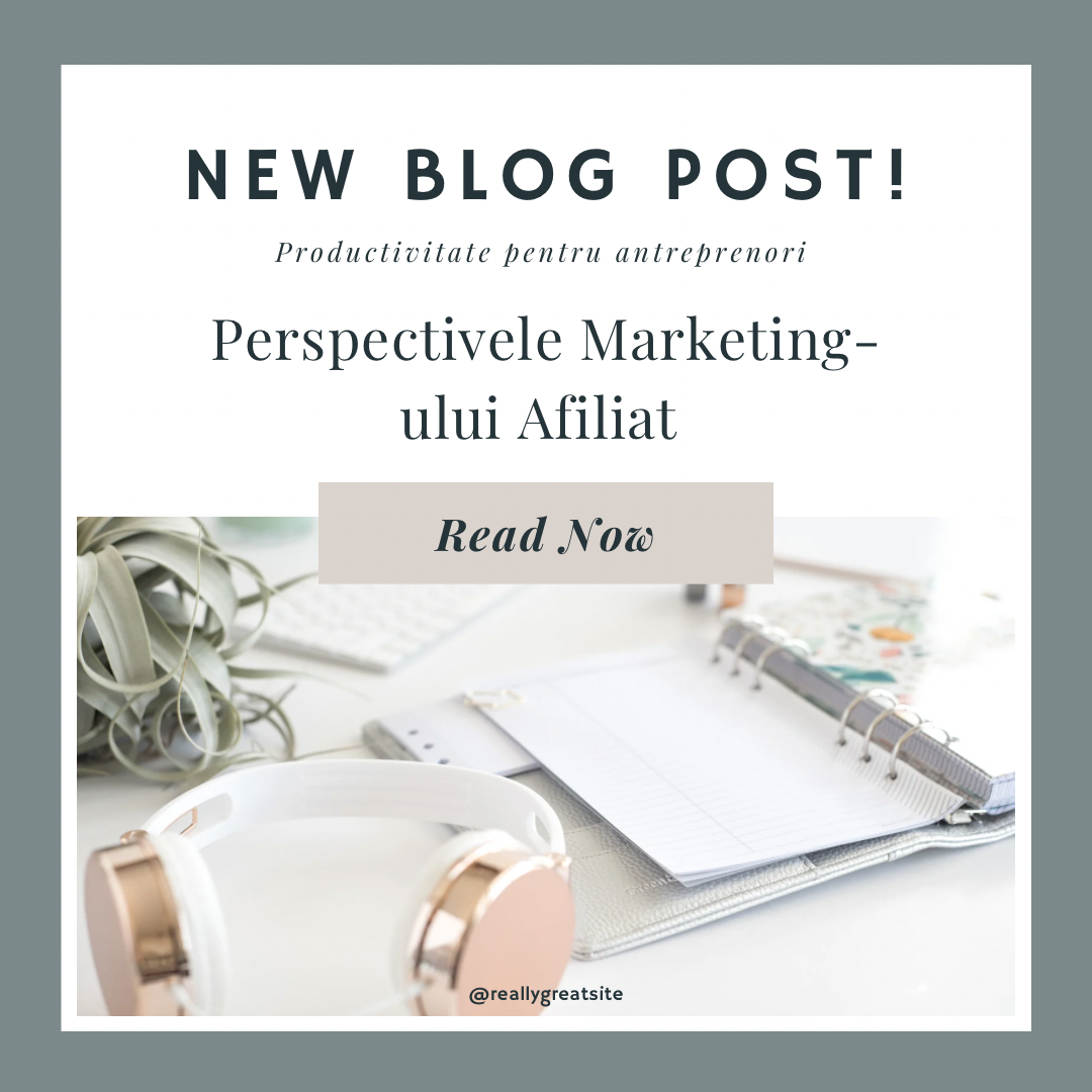 Perspectivele Marketing-ului Afiliat pentru viitor 