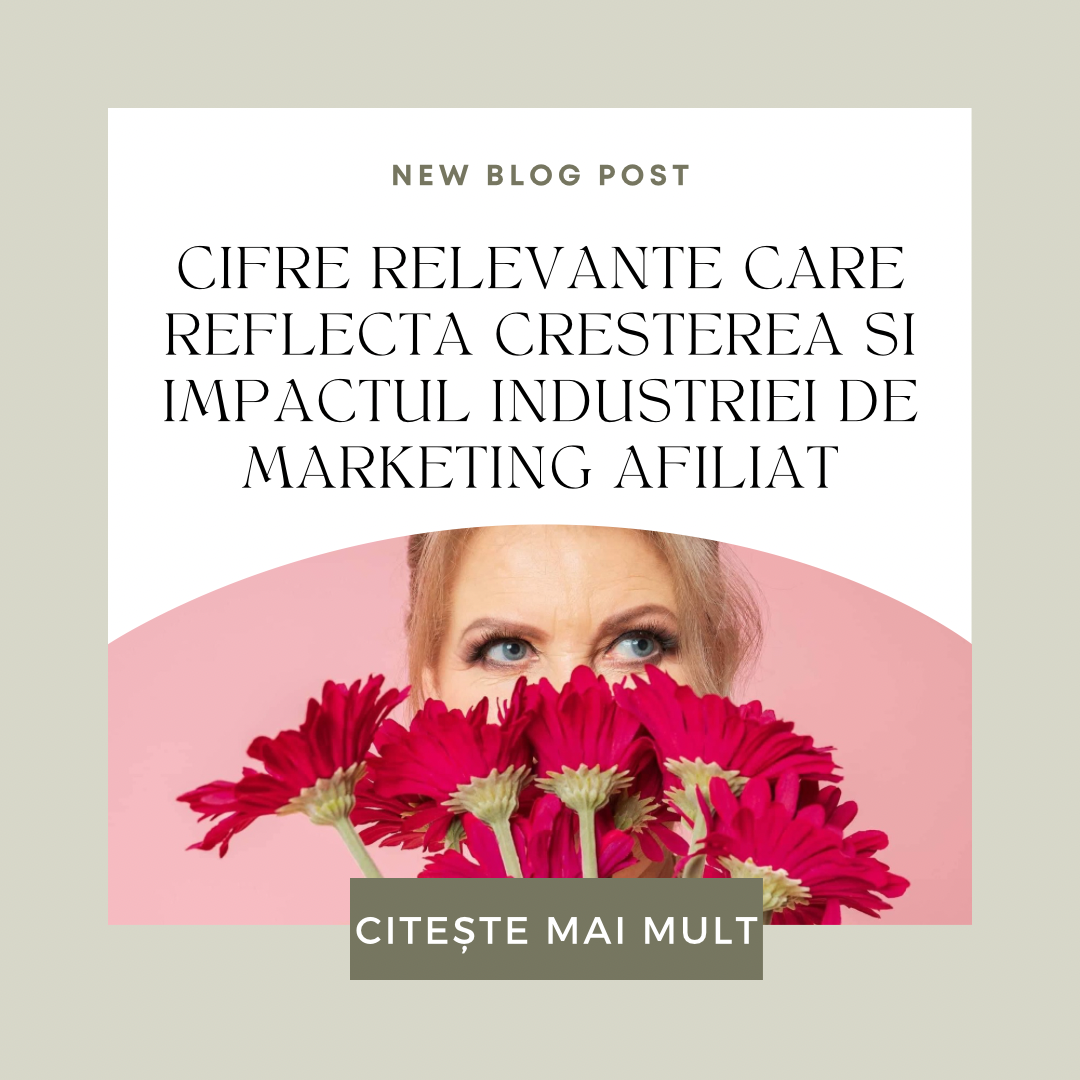 Cresterea si impactul industriei de Marketing Afiliat 