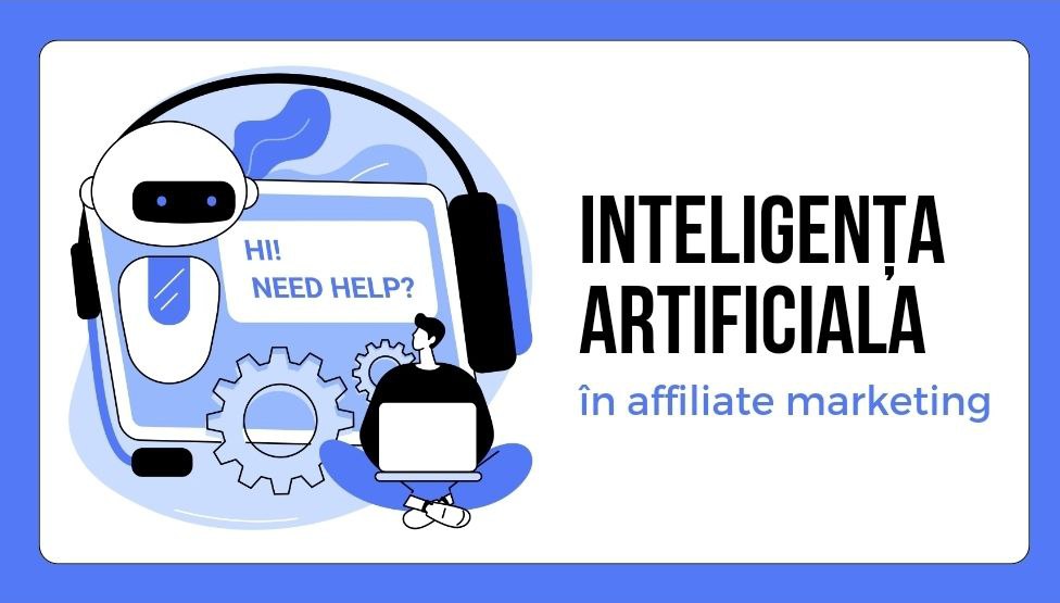 Inteligenta artificiala in affiliate marketing